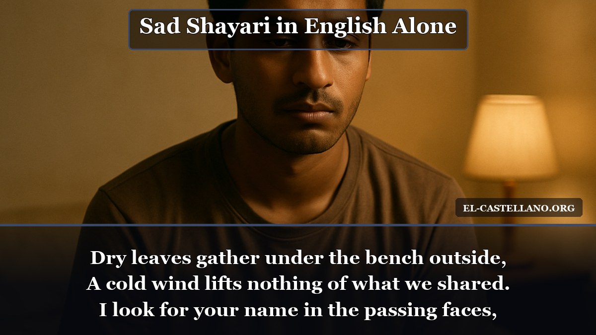 Sad Shayari in English Alone - Dry leaves gather under the bench outside